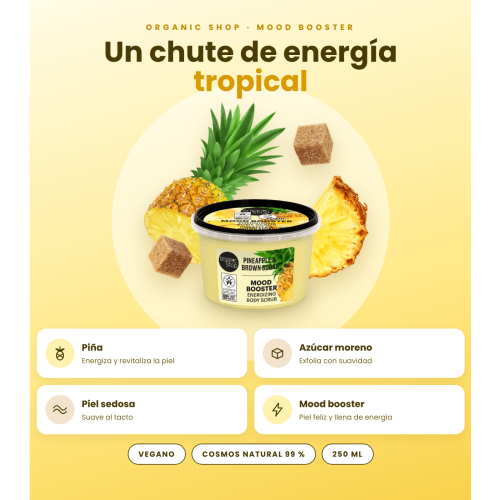 Organic Shop - Exfoliante corporal Mood Booster - Piña y azúcar moreno