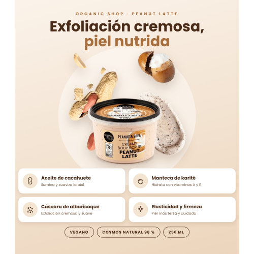 Organic Shop - Exfoliante corporal Peanut Latte - Cacahuete y karité