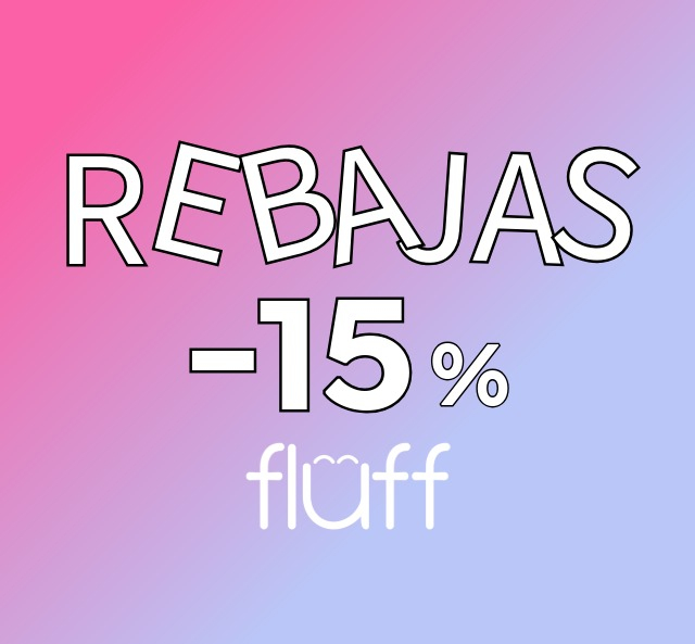 -15% fluff Rebajas